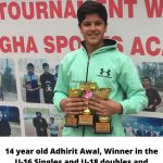 adhirit winner U-16 singles and U-18 doubles and Finalist in U-18 singles Jalandhar